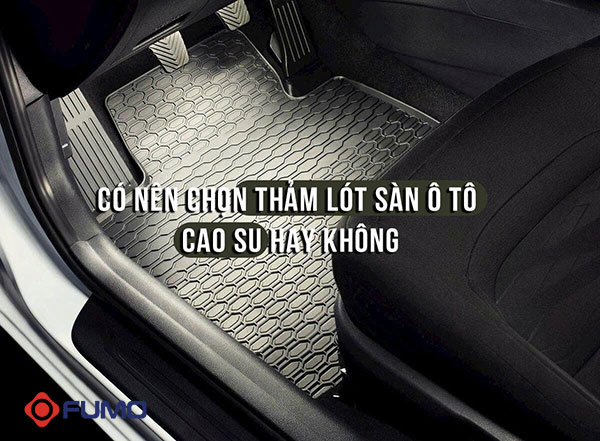 thảm lót sàn ô tô cao su