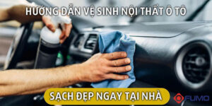 vệ sinh nội thất ô tô