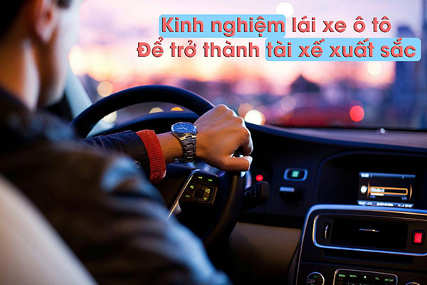 kinh nghiệm lái xe ô tô