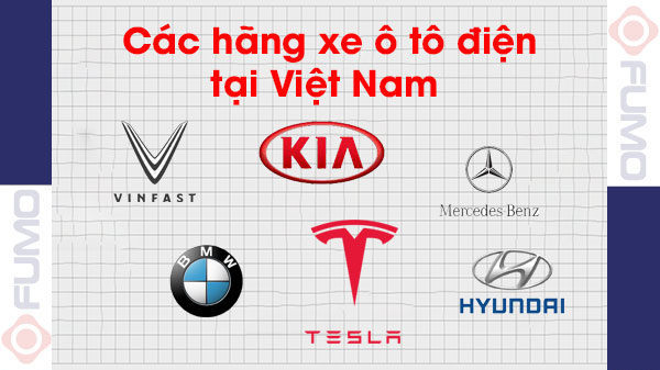 các hãng xe ô tô điện tại Việt Nam