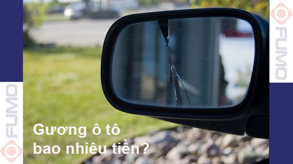 Gương ô tô bao nhiêu tiền?