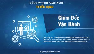 TUYỂN DỤNG VỊ TRÍ GIÁM ĐỐC VẬN HÀNH