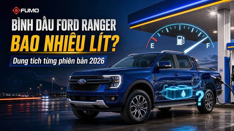 bình dầu xe ford ranger bao nhiêu lít