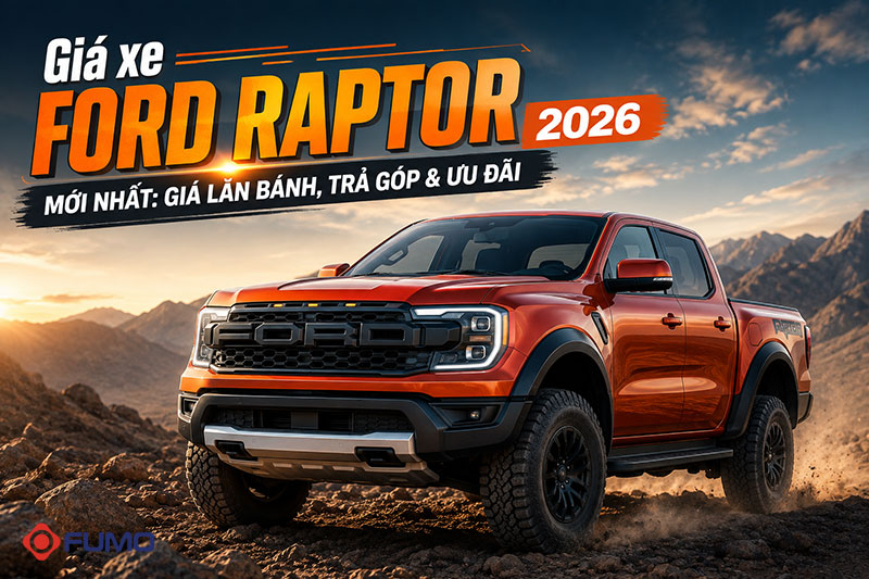 Giá xe Ford Raptor